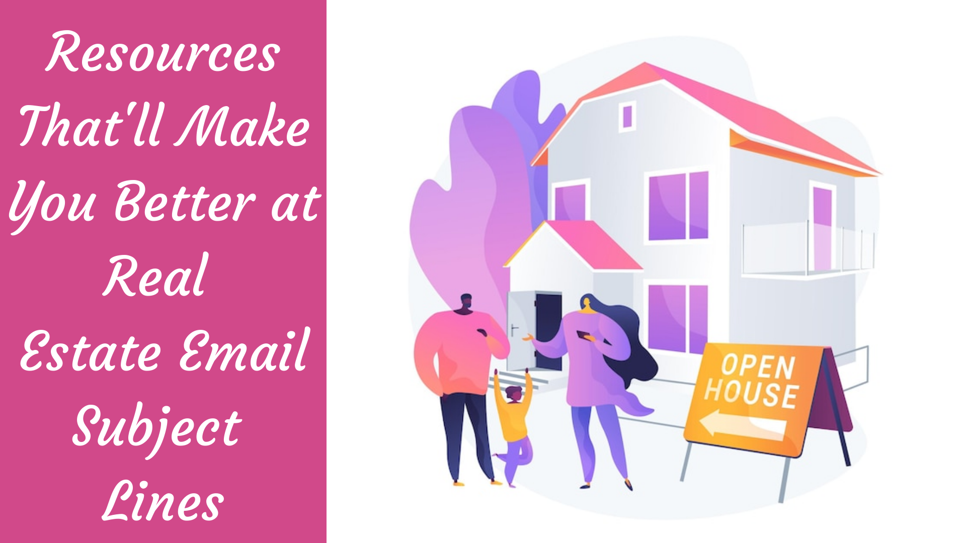 Resources That'll Make You Better at Real Estate Email Subject Lines